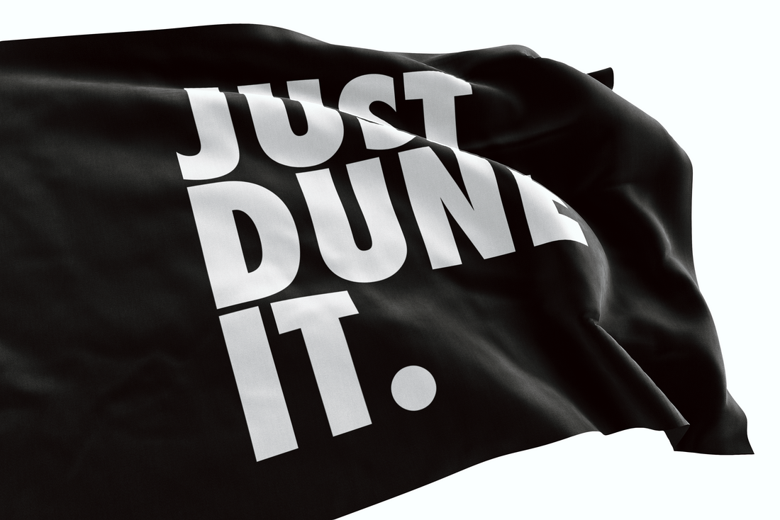 Just Dune It