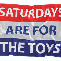 Saturdays are for the Toys