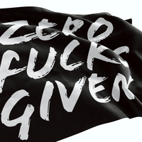 Zero Fucks Given