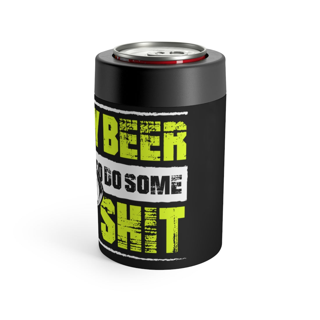 Hold my Beer - Can Holder